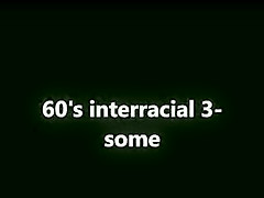 60's interracial 3 - some