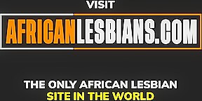 Namibian babes on molly romantic pussy eating afterparty