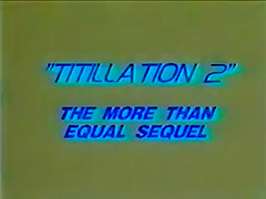 Titillation 2
